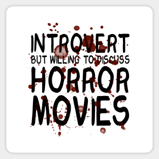 Horror Movie Introvert Sticker